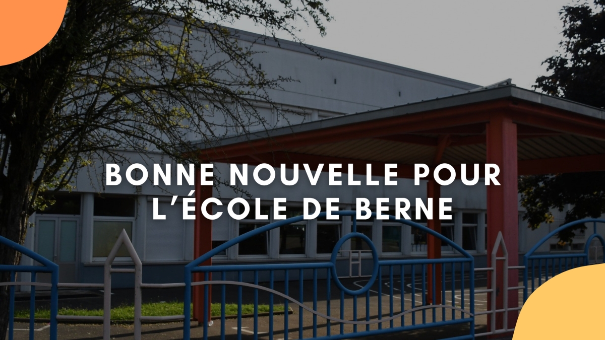 Bonne nouvelle pour l’école de Berne&nbsp;!